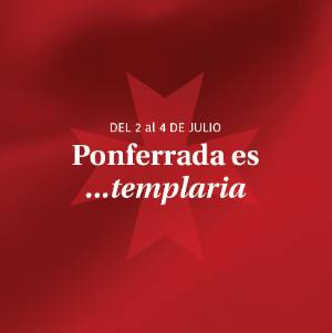 Ponferrada es templaria 2021